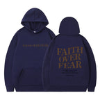 Hoodie Faith Fear Printed Sweatshirt
