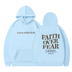 Hoodie Faith Fear Printed Sweatshirt
