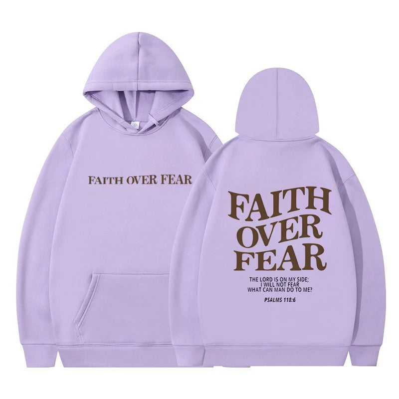 Hoodie Faith Fear Printed Sweatshirt